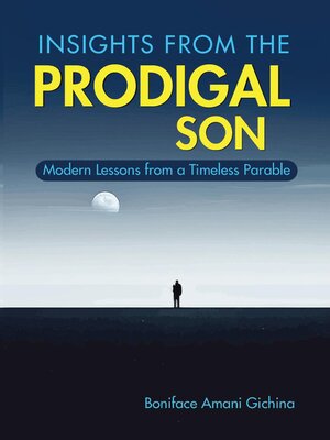 cover image of Insights from the Prodigal Son